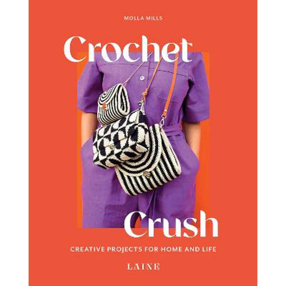 Crochet Crush: Creative Projects for Home and Life (Paperback) - Molla Mills